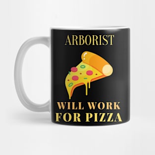 Pizza arborist Mug